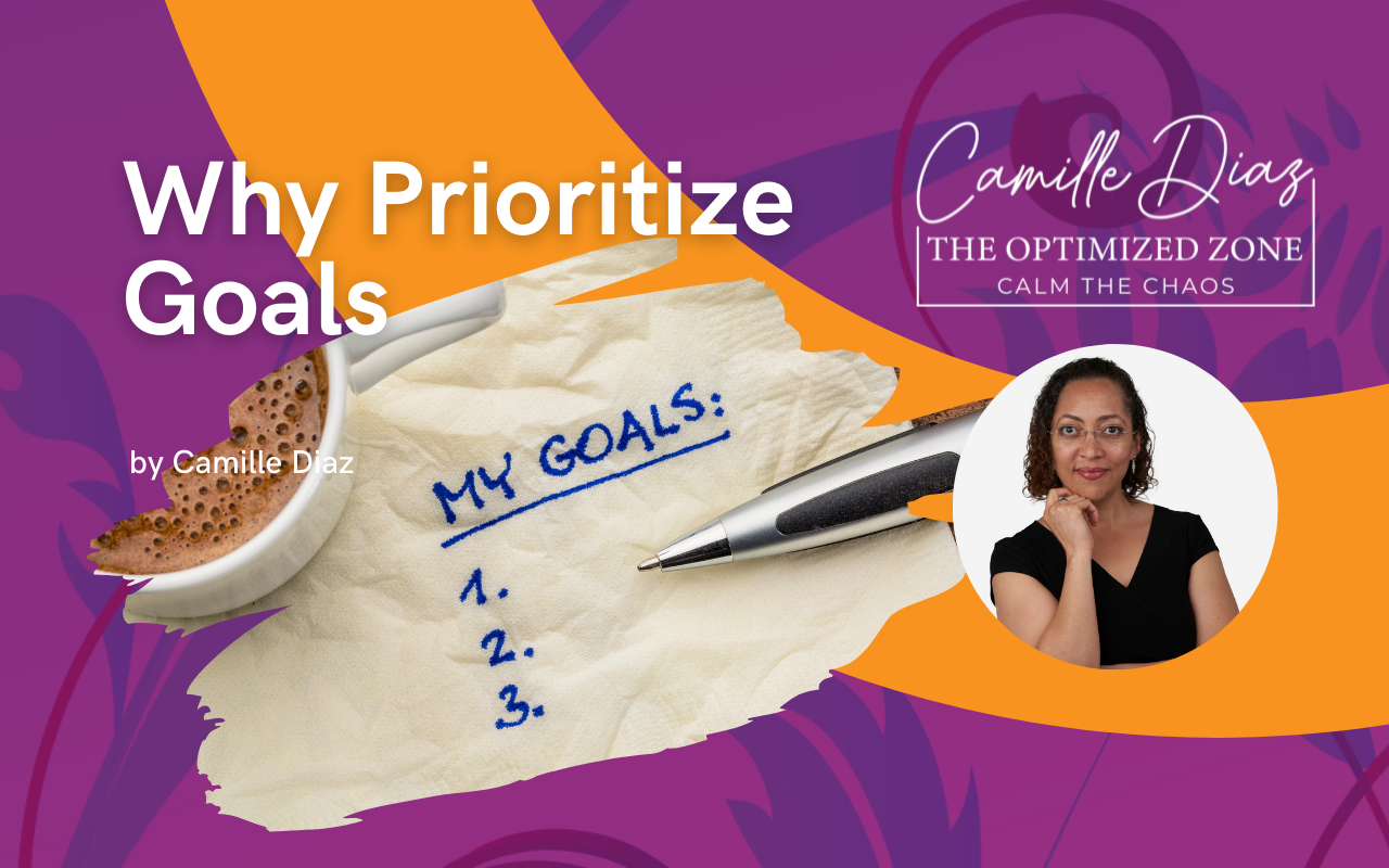 Why Prioritize Goals