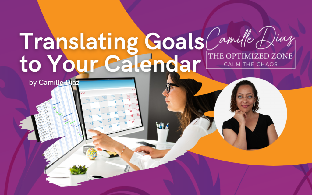 Translating Goals to Your Calendar