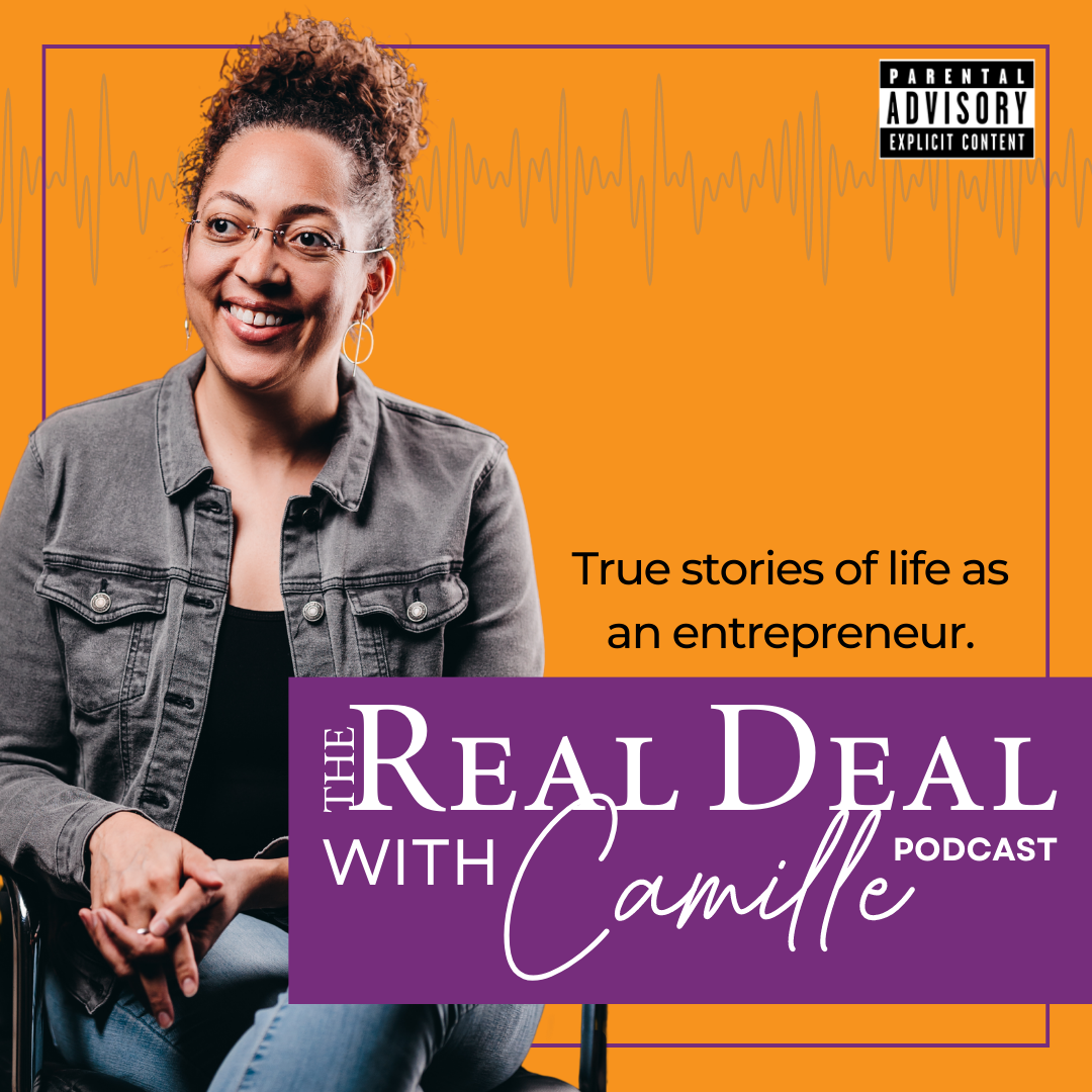 The Real Deal with Camille Podcast